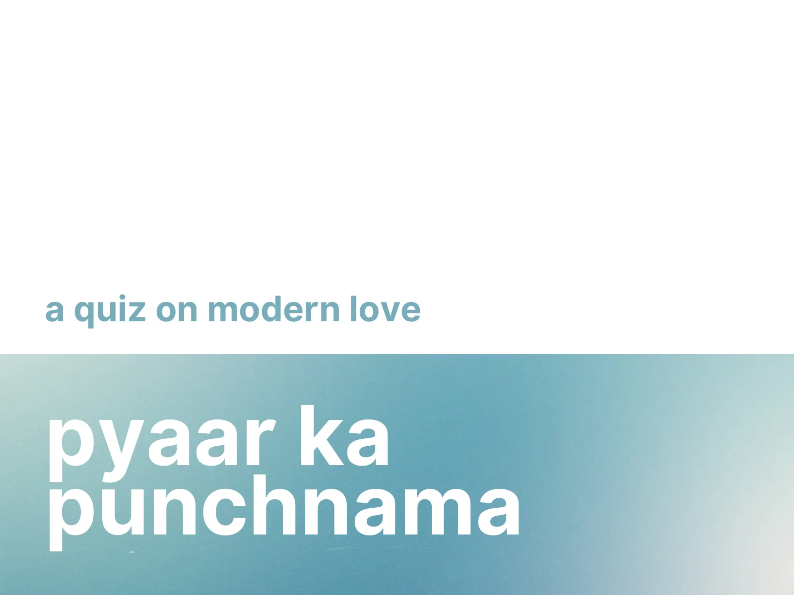 Slide 1 of Pyaar ka Punchnama 2024 | Valentine's Day Special Quiz